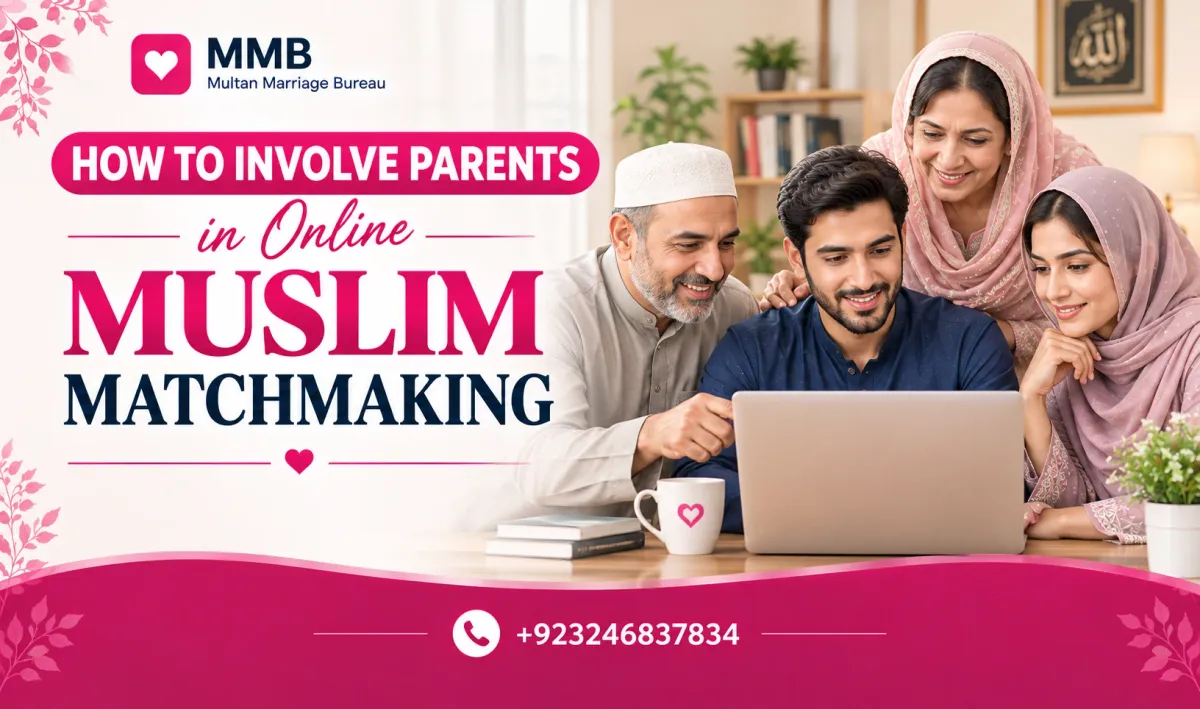 How to Involve Parents in Online Muslim Matchmaking — Multan Marriage Bureau blog cover image